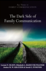 The Dark Side of Family Communication - Book
