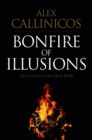 Bonfire of Illusions : The Twin Crises of the Liberal World - Book