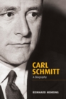 Carl Schmitt : A Biography - Book