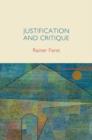 Justification and Critique : Towards a Critical Theory of Politics - Book