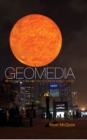 Geomedia : Networked Cities and the Future of Public Space - Book