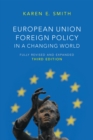 European Union Foreign Policy in a Changing World - Book