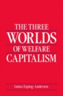 The Three Worlds of Welfare Capitalism - eBook