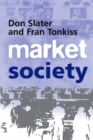 Market Society : Markets and Modern Social Theory - eBook