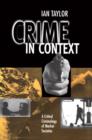 Crime in Context : A Critical Criminology of Market Societies - eBook