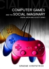 Computer Games and the Social Imaginary - eBook