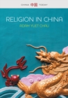 Religion in China : Ties that Bind - Book