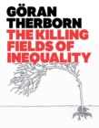 The Killing Fields of Inequality - eBook