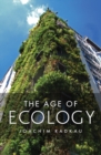 The Age of Ecology - eBook