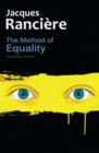 The Method of Equality : Interviews with Laurent Jeanpierre and Dork Zabunyan - Book