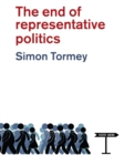 The End of Representative Politics - Book
