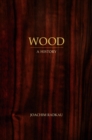 Wood : A History - eBook