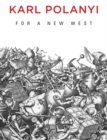 For a New West : Essays, 1919-1958 - eBook