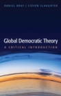 Global Democratic Theory : A Critical Introduction - eBook