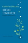 Before Tomorrow : Epigenesis and Rationality - Book