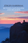 Between Naturalism and Religion : Philosophical Essays - eBook