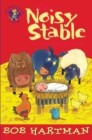 The Noisy Stable : and Other Christmas Stories - Book