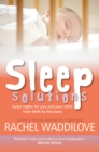 Sleep Solutions : Quiet nights for you and your child from birth to five years - Book