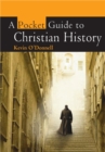 A Pocket Guide to Christian History - eBook