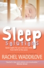 Sleep Solutions : Quiet nights for you and your child from birth to five years - eBook