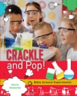 Crackle and Pop : Bible Science Experiments - Book