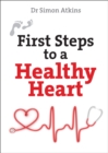First Steps to a Healthy Heart - Book
