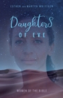 Daughters of Eve : Women of the Bible - eBook