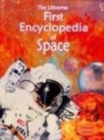 FIRST ENCYCLOPEDIA OF SPACE - Book