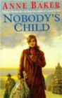 Nobody's Child : A heart-breaking saga of the search for belonging - Book