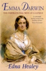 Emma Darwin : The Wife of an Inspirational Genius - Book