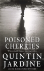 Poisoned Cherries (Oz Blackstone series, Book 6) : Murder and intrigue in a thrilling crime novel - Book