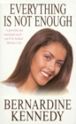 Everything is not Enough : A touching saga of the strength of love and hope - Book
