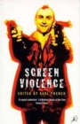 Screen Violence: An Anthology - Book