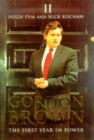 Gordon Brown : The First Year in Power - Book
