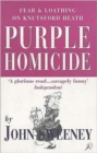 Purple Homicide : Fear and Loathing on Knutsford Heath - Book