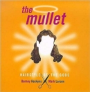 The Mullet : Hairstyle of the Gods - Book