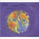 Fire and Stone, Wind and Tide : Elements Poems - Book