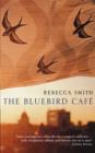 The Bluebird Cafe - Book