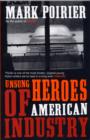 Unsung Heroes of American Industry - Book