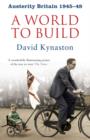 Austerity Britain: A World to Build - Book