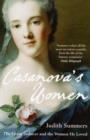 Casanova's Women : The Great Seducer and the Women He Loved - Book