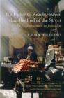 It's Easier to Reach Heaven Than the End of the Street : A Jerusalem Memoir - Book
