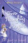 The Ghoul at School : Two Naughty Angels - Book