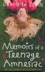 Memoirs of a Teenage Amnesiac - Book