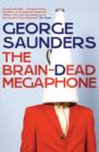 The Brain-dead Megaphone - Book