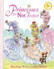 Princesses are Not Perfect - Book