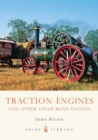 Traction Engines : and other steam road engines - Book