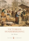 Victorian Housebuilding - Book