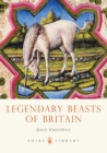 Legendary Beasts of Britain - Book