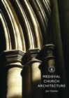 Medieval Church Architecture - Book